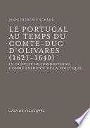 Le Portugal au temps du comte-duc d’Olivares (1621-1640)