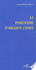 Le positivisme d'Auguste Comte