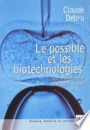 Le possible et les biotechnologies