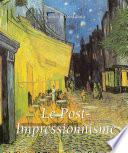Le Post-Impressionnisme