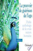 Le pouvoir de guérison de l'égo