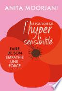 Le pouvoir de l'hypersensibilité