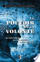 Le Pouvoir de la Volonté