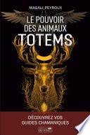 Le pouvoir des animaux totem