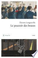 Le pouvoir des braves