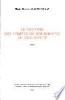 Le pouvoir des comtes de Bourgogne au XIIIe siècle