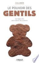 Le pouvoir des gentils