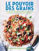 Le pouvoir des grains
