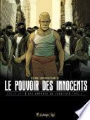 Le pouvoir des innocents, cycle III - Les enfants de Jessica