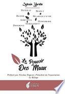 Le pouvoir des maux