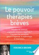Le pouvoir des thérapies brèves