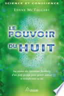 Le pouvoir du huit