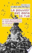Le pouvoir est dans la rue