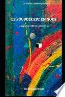 Le Pouvoir est en nous.