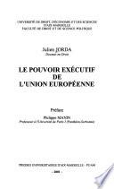 Le pouvoir exécutif de l'Union européenne
