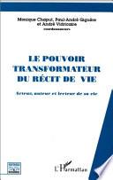 Le pouvoir transformateur du récit de vie