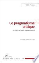 Le pragmatisme critique