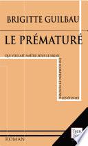 Le prématuré qui voulait naître sous le signe du Scorpion et tutoyer les étoiles
