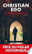 Le premier appelé