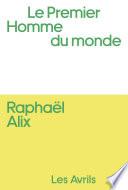 Le Premier homme du monde