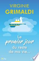 Le premier jour du reste de ma vie
