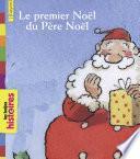 Le premier Noël du père Noël