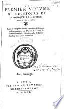 Le premier (-quart) volume de l'Histoire et cronique de Messire Iohan Froissart