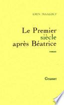 Le premier siècle après Béatrice