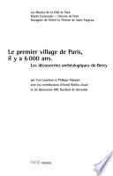 Le premier village de Paris, il y a 6000 ans