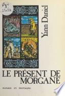 Le Présent de Morgane