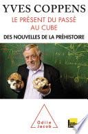 Le Présent du passé au cube