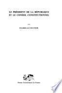 Le président de la République et le Conseil constitutionnel
