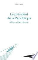 Le président de la République