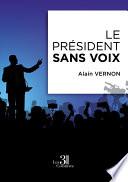Le Président sans voix