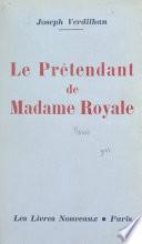Le prétendant de Madame Royale