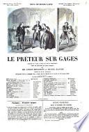 Le prêteur sur gages drame en cinq actes et huit tableaux dont un prologue en deux époques par Anicet-Bourgeois et Michel Masson