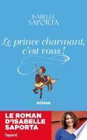Le Prince charmant, c'est vous !