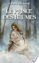 Le Prince des Brumes