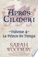 Le Prince du Temps (Après Cilmeri 4)