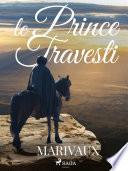 Le Prince Travesti
