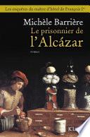 Le prisonnier de l'Alcazar