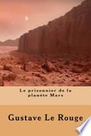 Le Prisonnier de La Planete Mars