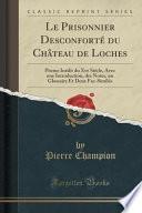 Le Prisonnier Desconforté du Château de Loches
