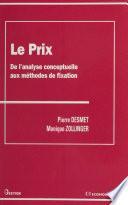 Le prix : de l'analyse conceptuelle aux méthodes de fixation