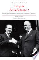 Le prix de la détente ?