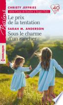 Le prix de la tentation - Sous le charme d'un rancher