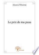 Le prix de ma peau