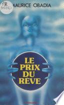 Le prix du rêve