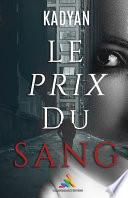 Le prix du sang