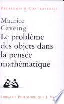 Le problème des objets dans la pensée mathématique